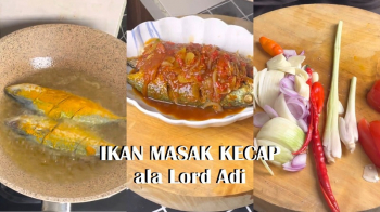 Lezatnya Menu Ikan Masak Kecap ala Lord Adi, Catat Resepnya di Sini!