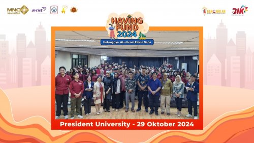 Mahasiswa President University Ikuti Seminar Reksa Dana Having Fund dari MNC Sekuritas dan Avrist Asset Management