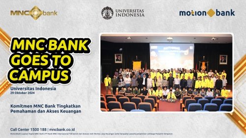 Rangkaian Goes to Campus Usai, MNC Bank Libatkan Ratusan Mahasiswa di Berbagai Perguruan Tinggi