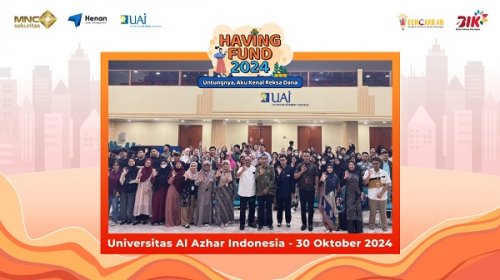 MNC Sekuritas dan Henan Asset Management Gelar Edukasi Reksa Dana Syariah di Universitas Al Azhar Indonesia