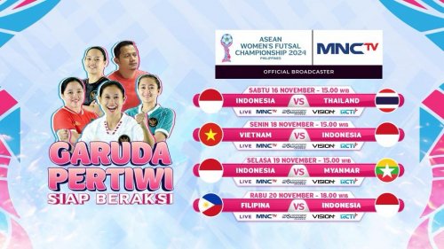 mnctv-tayangkan-perjuangan-garuda-pertiwi-di-ajang-asean-women-futsal-championship-2024