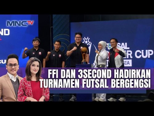 Kolaborasi FFI dan 3Second Gelar Kompetisi Futsal Super Cup 2024