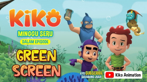 Minggu Seru Bersama Kiko: Episode Green Screen