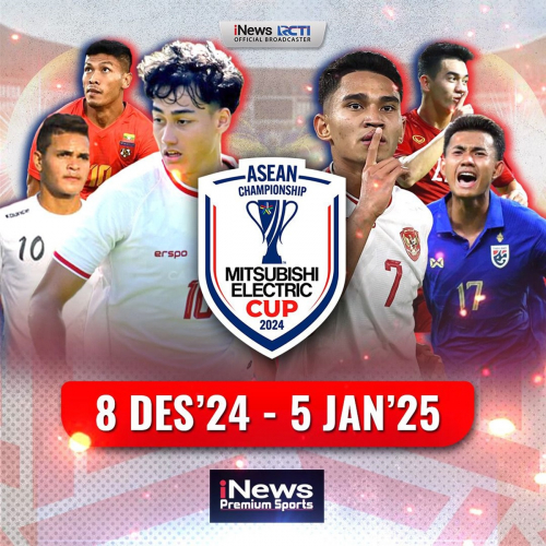 Jadwal Piala ASEAN Mitsubishi Electric Cup 2024, Live di iNews!