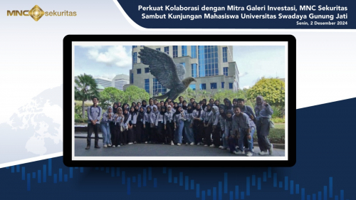 Kolaborasi Mitra Galeri Investasi, MNC Sekuritas Sambut Mahasiswa Universitas Swadaya Gunung Jati