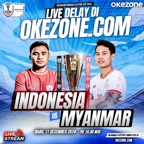 Saksikan Live Delay Myanmar vs Timnas Indonesia di Okezone.com Hari Ini Pukul 19.00 WIB, Klik di Sini!