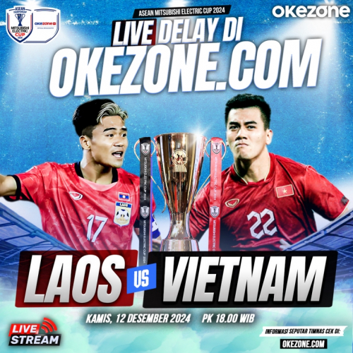 Saksikan Live Delay Timnas Laos vs Timnas Vietnam di AMEC 2024 di Okezone.com Hari Ini Pukul 16.00 WIB, Klik di Sini!