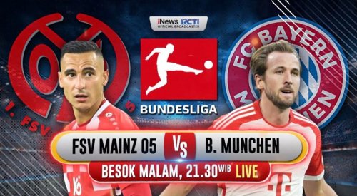 Live di iNews! Jadwal Siaran Langsung Mainz 05 vs Bayern Munich di Bundesliga 2024-2025