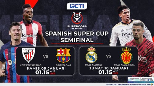 jadwal-siaran-langsung-piala-super-spanyol-2025-athletic-bilbao-vs-barcelona-dan-real-madrid-vs-real-mallorca-live-di-rcti