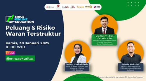 Saksikan IG Live MNC Sekuritas, Peluang dan Risiko Waran Terstruktur Bersama BEI dan CGS International Sekuritas